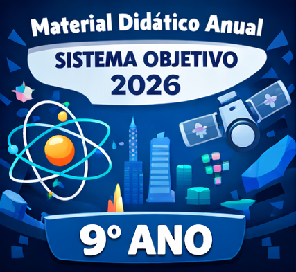 Material didático anual - Sistema Objetivo 2026 - 9° ANO